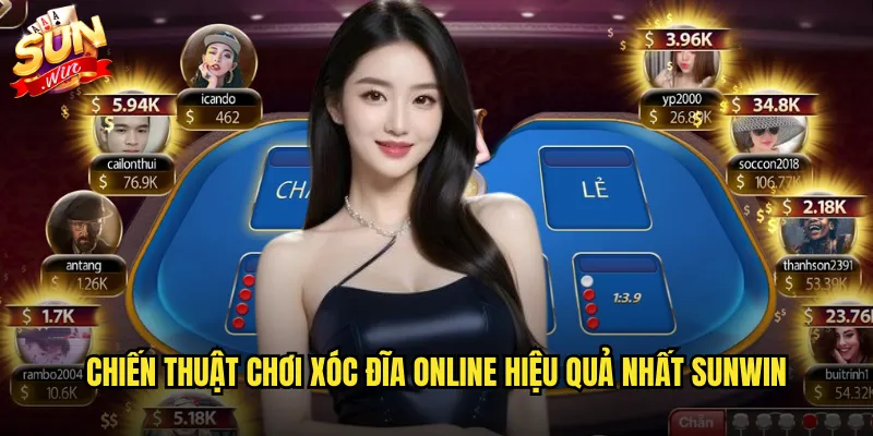 Chiến thuật chơi xóc đĩa online hiệu quả nhất sunwin