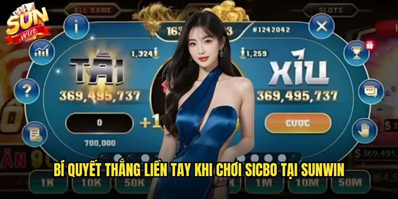 Sicbo sunwin game xúc xắc truyền thống với công nghệ live dealer 3 Bí quyết thắng liền tay khi chơi sicbo tại sunwin